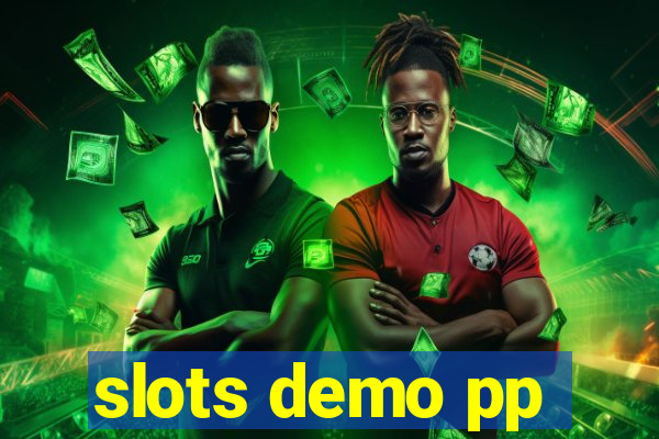 slots demo pp